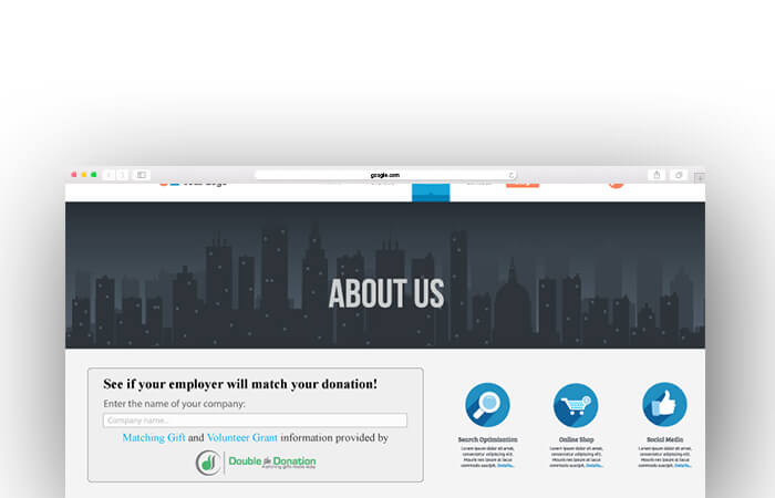 Double the Donation's online plugin make it easy to incorporate into any peer-to-peer fundraising campaign.