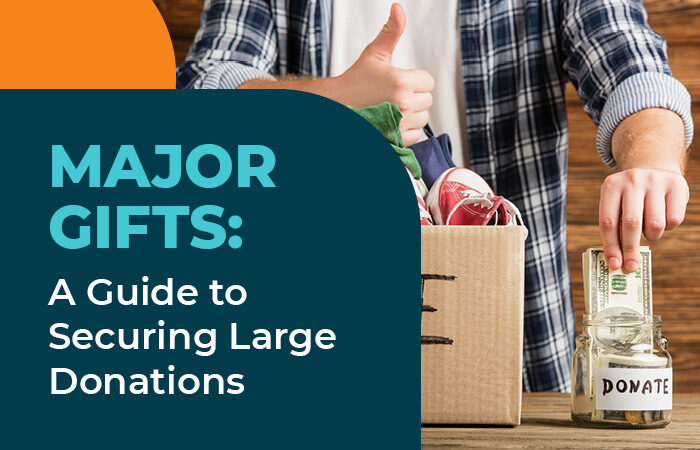 In this guide, you'll learn everything you need to know about major gifts and how to secure them for your cause.