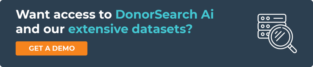 Get access to DonorSearch's many health fundraising tools--start the process today by booking a demo!